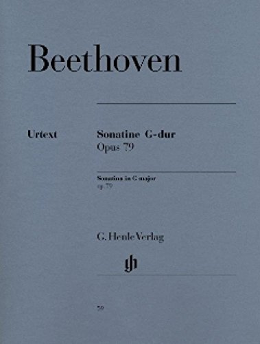 Sonate Nr. 25 G-Dur op. 79 (Sonatine). Klavier: Besetzung: Klavier zu zwei Händen (G. Henle Urtext-Ausgabe) von G. Henle Verlag